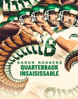 série Aaron Rodgers, quarterback insaisissable