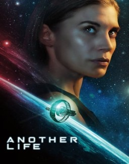 voir serie Another Life saison 1