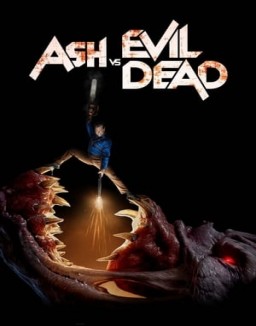 voir serie Ash vs Evil Dead saison 1