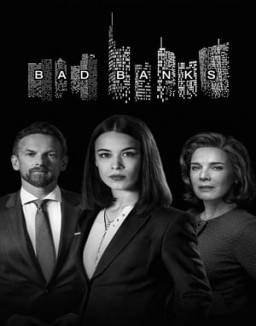 voir serie Bad Banks saison 1