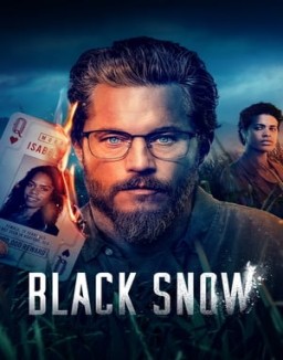 voir serie Black Snow saison 1
