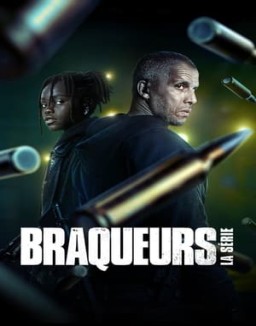 voir serie Braqueurs : La série saison 1