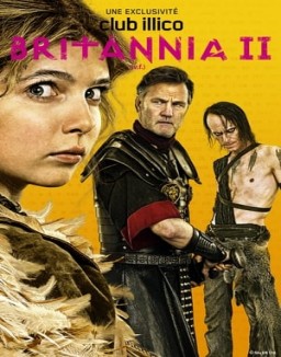voir serie Britannia saison 2