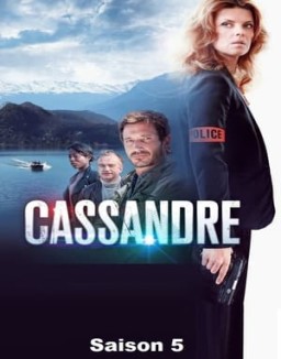 voir serie Cassandre saison 5