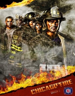 voir serie Chicago Fire saison 3