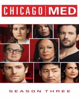 voir serie Chicago Med saison 3