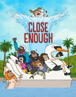 voir serie Close Enough saison 1