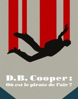 D.B. Cooper : Où est le pirate de l'air ? S1