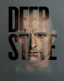 voir serie Deep State saison 1
