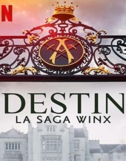 voir serie Destin : La saga Winx saison 1