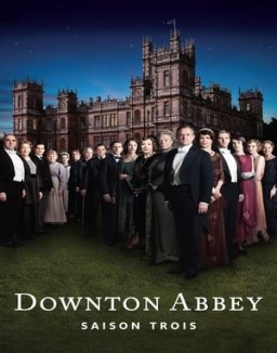 voir serie Downton Abbey saison 3