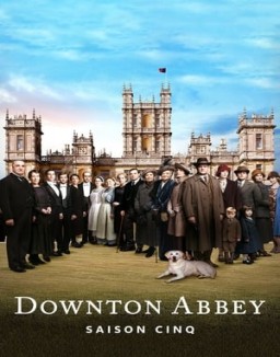 voir serie Downton Abbey saison 5