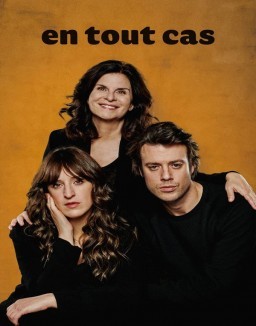 série En tout cas