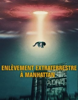 série Enlèvement extraterrestre à Manhattan