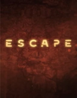 voir serie Escape saison 1