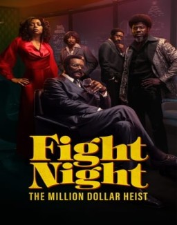 série Fight Night: The Million Dollar Heist