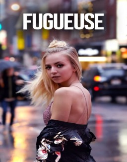 voir serie Fugueuse (2018) saison 1