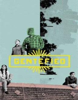 voir serie Gentefied saison 1