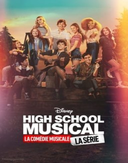 voir serie High School Musical : La Comédie Musicale : La Série saison 3