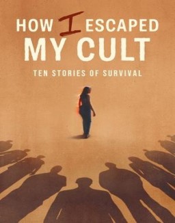 série How I Escaped My Cult