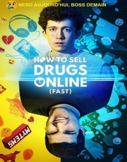 voir serie How to Sell Drugs Online (Fast) saison 1