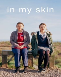 voir serie In My Skin saison 1
