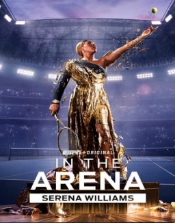 série In the Arena: Serena Williams