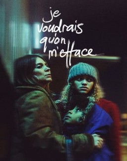 voir serie Je voudrais qu'on m'efface saison 1