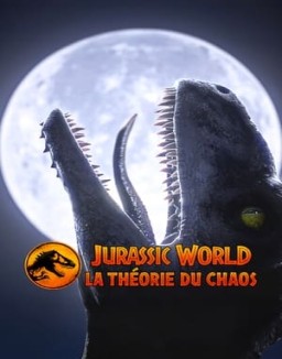 voir serie Jurassic World : La théorie du chaos saison 1