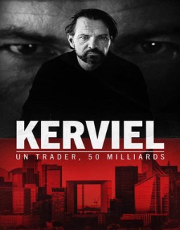 série Kerviel : Un Trader, 50 Milliards
