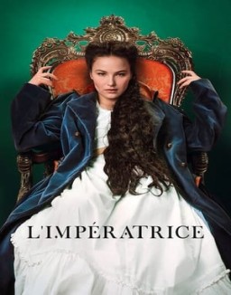 voir serie L'Impératrice saison 1