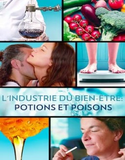 série L'industrie du bien-être : potions et poisons