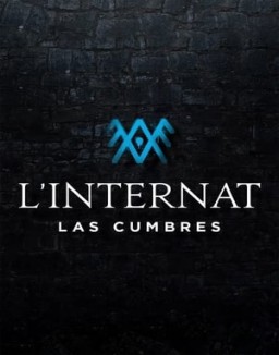 voir serie L'Internat : Las Cumbres saison 1