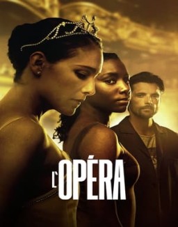 voir serie L'Opéra saison 1