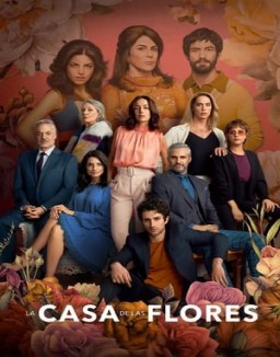 voir serie La casa de las flores saison 1