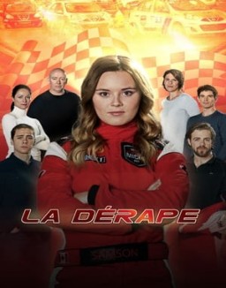 voir serie La dérape saison 1