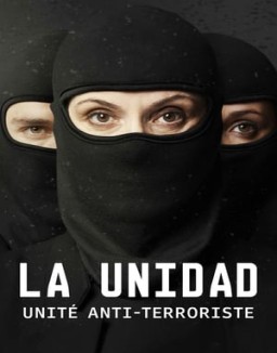 voir serie La Unidad : unité anti-terroriste saison 1