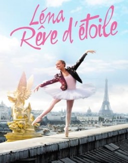 voir serie Léna - Rêve d'étoile saison 1