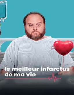 série Le meilleur infarctus de ma vie