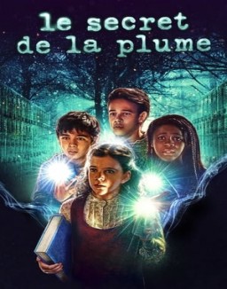voir serie Le secret de la plume saison 2