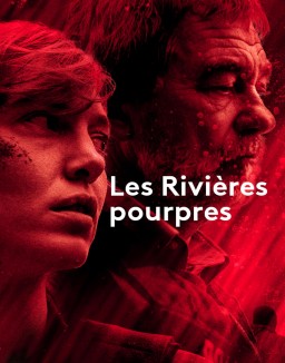 voir serie Les rivières pourpres saison 2