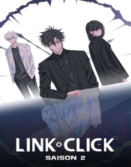 voir serie Link Click saison 2