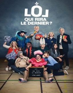 série LOL: Qui rira le dernier ?