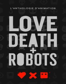 voir serie Love, Death & Robots saison 1