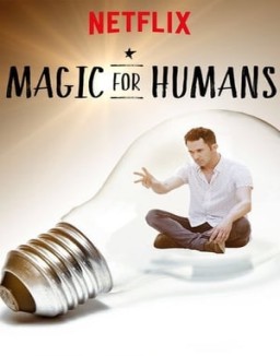 voir serie Magic for Humans saison 1