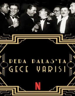 voir serie Minuit au Pera Palace saison 1