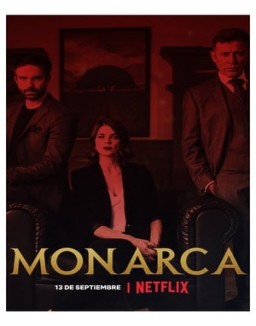 voir serie Monarca saison 1