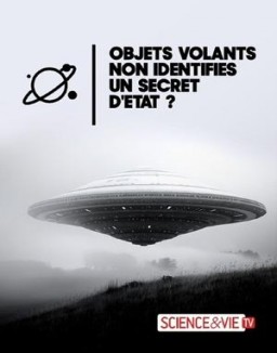 série Objets volants non identifiés un secret d'etat