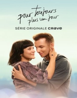 voir serie Pour toujours, plus un jour saison 1