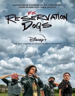 voir serie Reservation Dogs saison 1